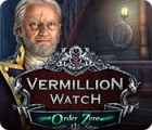 Jocul Vermillion Watch: Order Zero