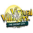 Jocul Virtual Villagers - The Secret City