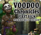Jocul Voodoo Chronicles: The First Sign Strategy Guide