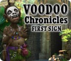 Jocul Voodoo Chronicles: The First Sign