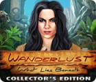 Jocul Wanderlust: What Lies Beneath Collector's Edition