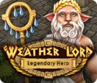 Jocul Weather Lord: Legendary Hero