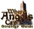 Jocul Where Angels Cry Strategy Guide