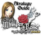 Jocul Whisper of a Rose Strategy Guide