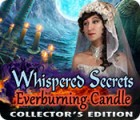 Jocul Whispered Secrets: Everburning Candle Collector's Edition