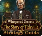 Jocul Whispered Secrets: The Story of Tideville Strategy Guide