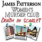 Jocul James Patterson Women's Murder Club: Death in Scarlet