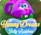 Jocul Yummy Dreams: Jelly Rainbow