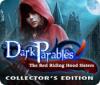 Dark Parables: The Red Riding Hood Sisters Collector's Edition game