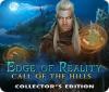 Jocul Edge of Reality: Call of the Hills Collector's Edition