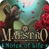 Jocul Maestro: Notes of Life Collector's Edition
