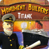 Jocul Monument Builders: Titanic