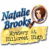 Natalie Brooks: Mystery at Hillcrest High game