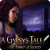 Jocul A Gypsy's Tale: The Tower of Secrets