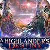 Jocul A Highlander's Destiny