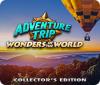 Jocul Adventure Trip: Wonders of the World Collector's Edition