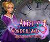 Jocul Alice's Wonderland 3: Shackles of Time