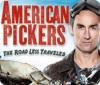 Jocul American Pickers: The Road Less Traveled