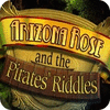 Jocul Arizona Rose and the Pirates' Riddles