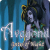Jocul Aveyond: Gates of Night