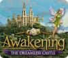 Jocul Awakening: The Dreamless Castle
