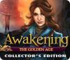 Jocul Awakening: The Golden Age Collector's Edition