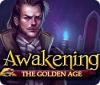 Jocul Awakening: The Golden Age