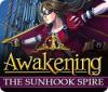 Jocul Awakening: The Sunhook Spire