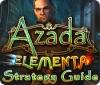 Jocul Azada: Elementa Strategy Guide