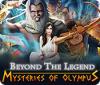 Jocul Beyond the Legend: Mysteries of Olympus
