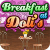 Jocul Breakfast At Doli's