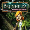 Jocul Brunhilda and the Dark Crystal