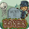Jocul Bury My Bones