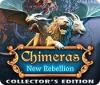 Jocul Chimeras: New Rebellion Collector's Edition