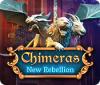 Jocul Chimeras: New Rebellion