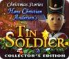 Jocul Christmas Stories: Hans Christian Andersen's Tin Soldier Collector's Edition