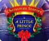 Jocul Christmas Stories: A Little Prince