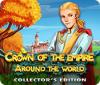 Jocul Crown Of The Empire: Around the World Collector's Edition