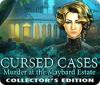 Jocul Cursed Cases: Murder at the Maybard Estate Collector's Edition