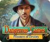 Jocul Dangerous Games: Prisoners of Destiny