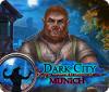 Jocul Dark City: Munich