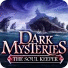 Jocul Dark Mysteries: The Soul Keeper Collector's Edition