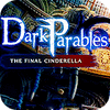 Jocul Dark Parables: The Final Cinderella Collector's Edition
