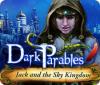 Jocul Dark Parables: Jack and the Sky Kingdom