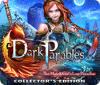 Jocul Dark Parables: The Match Girl's Lost Paradise Collector's Edition