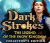 Jocul Dark Strokes: The Legend of Snow Kingdom. Collector's Edition