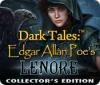 Jocul Dark Tales: Edgar Allan Poe's Lenore Collector's Edition