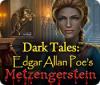 Jocul Dark Tales: Edgar Allan Poe's Metzengerstein