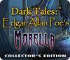 Jocul Dark Tales: Edgar Allan Poe's Morella Collector's Edition