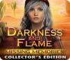 Jocul Darkness and Flame: Missing Memories Collector's Edition